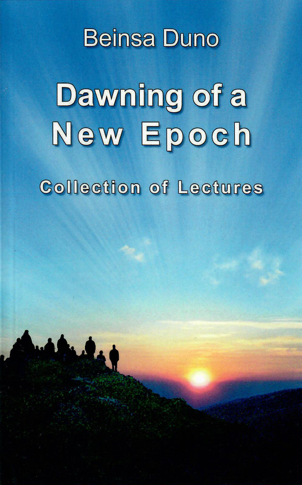 Dawning of a New Epoch